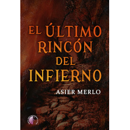 EL ÚLTIMO RINCÓN DEL INFIERNO