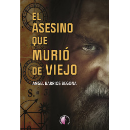 EL ASESINO QUE MURIÓ DE VIEJO