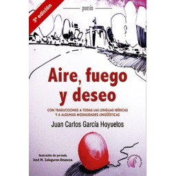 AIRE, FUEGO Y DESEO (3ª ED.)