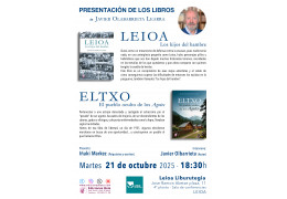 Presentación de los libros "LEIOA. LOS HIJOS DEL HAMBRE" y "ELTXO. EL PUEBLO OCULTO DE LOS AGOTES" en Leioa Liburutegia