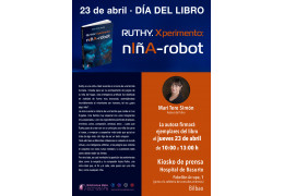 FIRMA DE EJEMPLARES DEL LIBRO "RUTHY. XPERIMENTO: NIÑA ROBOT" EN EL KIOSCO DE PRENSA DEL HOSPITAL DE BASURTO DE BILBAO