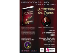 Presentación del libro LA CHISTERA DEL ZURDO en la Casa de Cultura Ignacio Aldecoa Kultura Etxea de Vitoria-Gazteiz