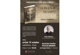 Presentación del libro "LA NIÑA DE LOS CEPILLOS" en la Asociación Familiar Villa de Amurrio (Araba/Álava)