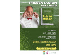 Presentación del LIBRO LEA LA HIERBA en el Centro del Conocimiento de Valverde de Leganés (Badajoz)