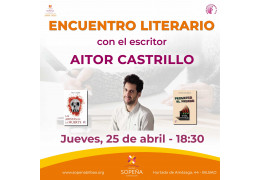 ENCUENTRO LITERARIO CON EL ESCRITOR AITOR CASTRILLO en el Centro Sopeña de Bilbao con motivo de la celebración del Día del Libro
