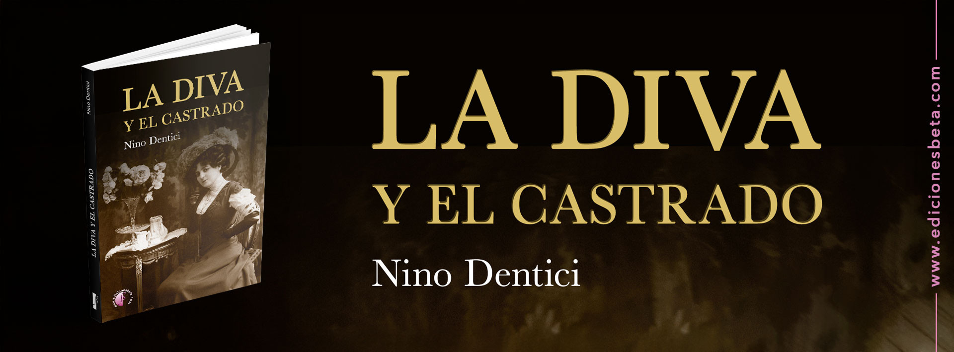 LA DIVA Y EL CASTRADO, de Nino Dentici