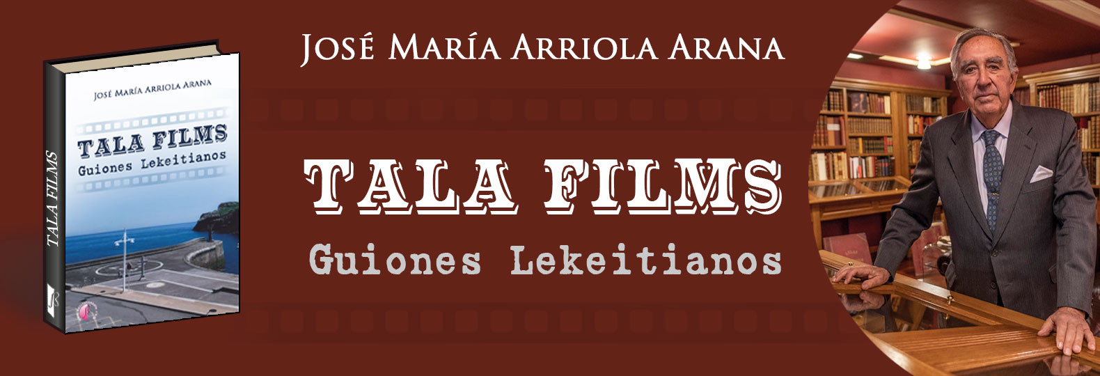 Tala Films. Guiones Lekeitianos de José María Arriola Arana
