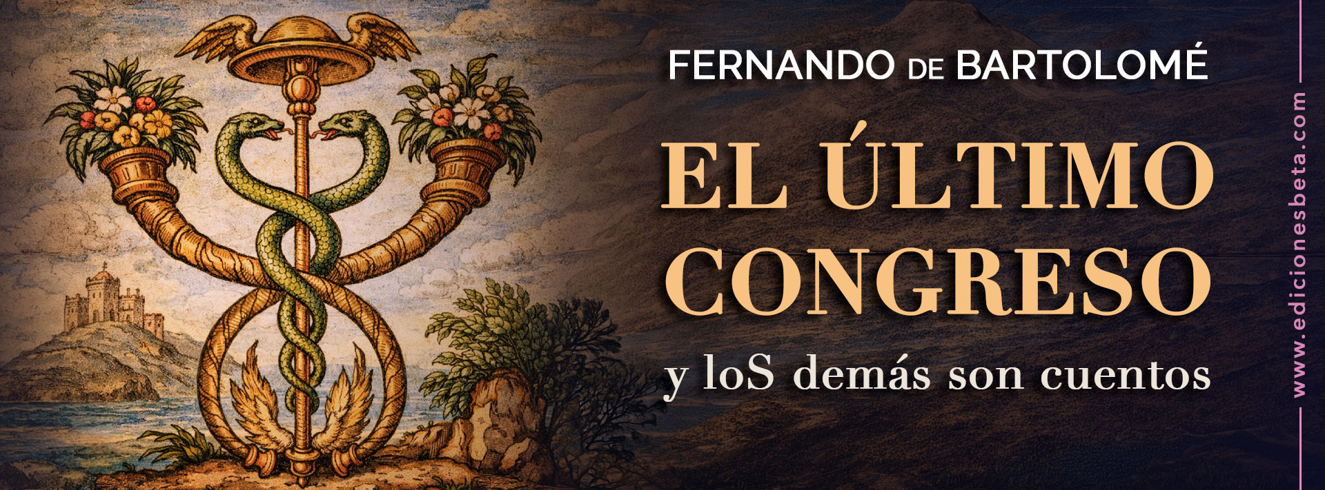 EL ÚLTIMO CONGRESO Y LOS DEMÁS SON CUENTOS - Fernando de Bartolomé