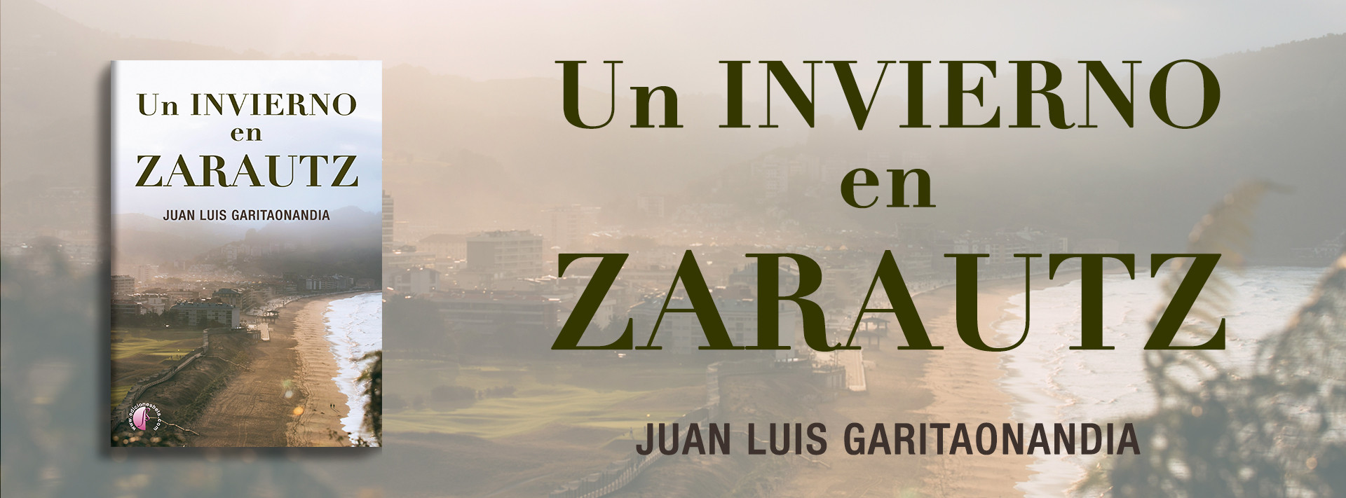UN INVIERNO EN ZARAUTZ  de Juan Luis Garitaonandia