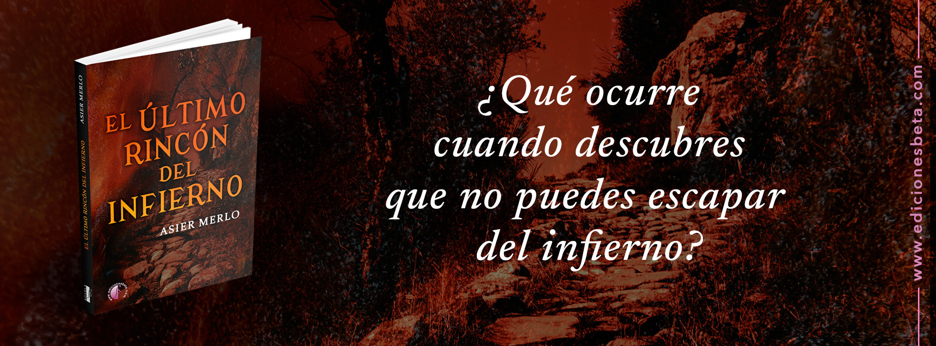 EL ÚLTIMO RINCÓN DEL INFIERNO - Asier Merlo Aguado